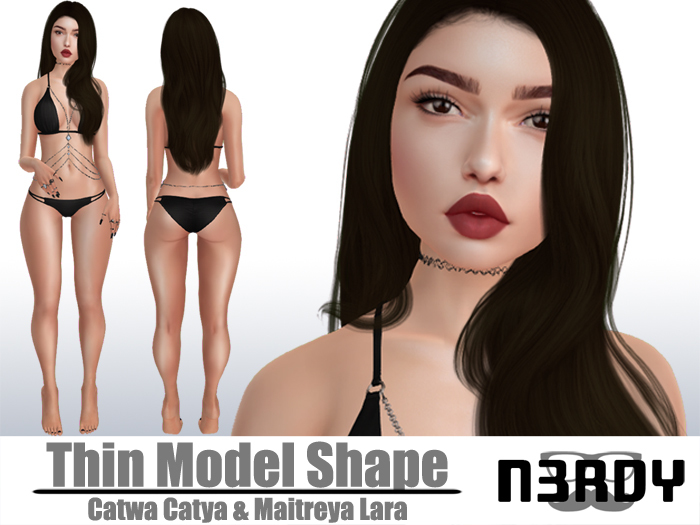 N3RDY - Thin Model Shape (Catwa Catya & Maitreya Lara) + Style Card