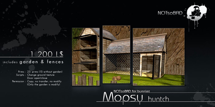 .:NsB:. MOPSY Bunny Hutch (copy)