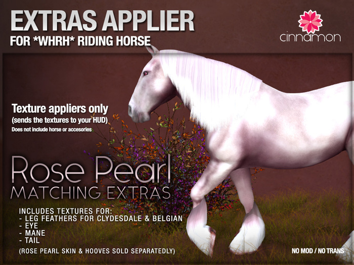*CINNAMON* Extras appliers- Rose Pearl - For *WH* Riding Horse