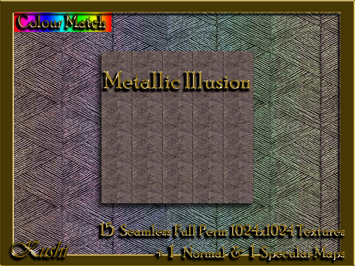 !Kushi! MetallicIllusion Textures -WEAR TO UNPACK