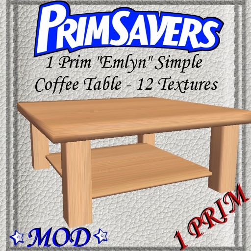 PrimSavers - 1 Prim Simple Emlyn Coffee Table - 12 Changing Textures
