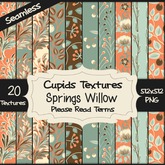 *Cupids Textures * 20 SPRINGS WILLOW