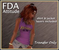 ~*FDA*~ Attitude Bride To Be T-Shirt fushia Transfer only