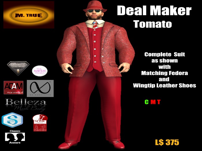 M. True Deal Maker (Tomato)