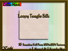!Kushi! LoopyTangleSILK Textures -WEAR TO UNPACK