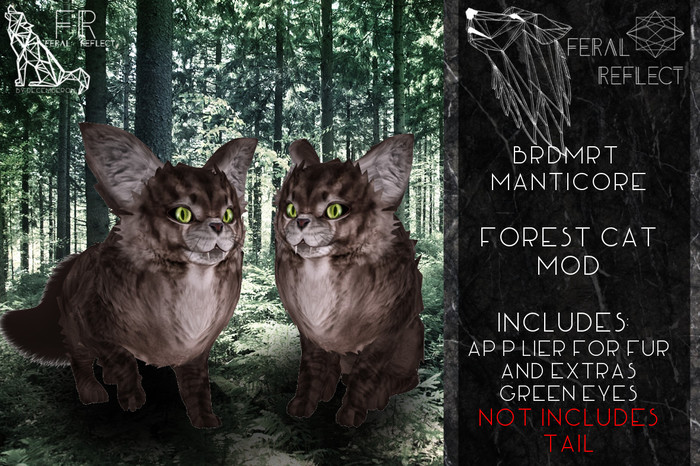 [Feral Reflect] Manticore Forest Cat Mod