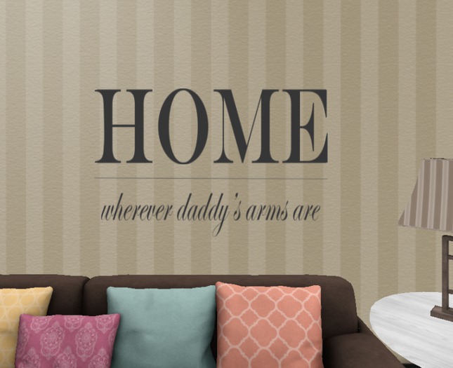 {PLT}HOMEDaddy'sArms WALL DECAL