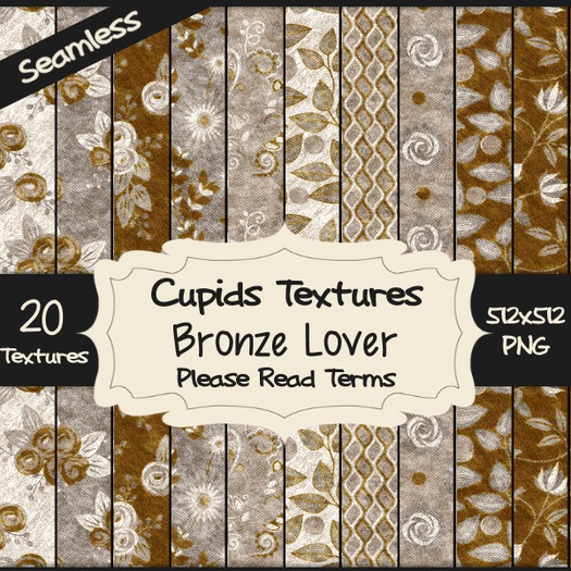 *Cupids Textures * 20  BRONZE LOVER