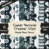 *Cupids Textures * 16 DREAMER MIND
