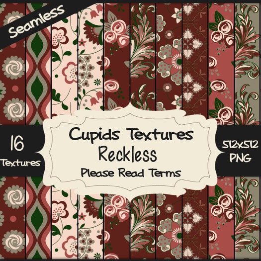 *Cupids Textures * 16 RECKLESS