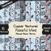 *Cupids Textures * 16 PEACEFUL MIND