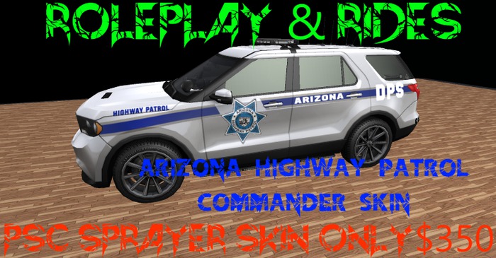 RP & RIDES Arizona State Police Commander  PSC SPRAYER DELIVERY