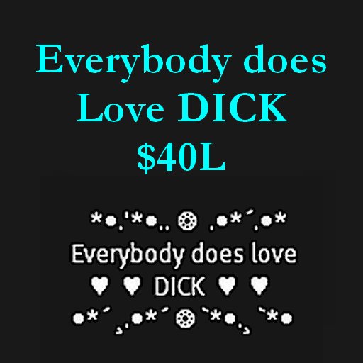 Everybody Does Love Dick