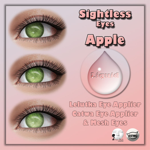 Liquid ~ Sightless Eyes ~ Apple  