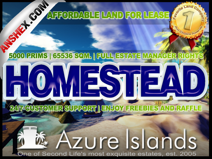 6999 L$/week - HOMESTEAD with FULL RIGHTS