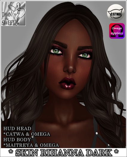 *.::Damn&Sweet::.* Catwa & Omega Skin Rihanna  Dark