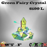 (+_+) WT@F - Green Fairy Crystal