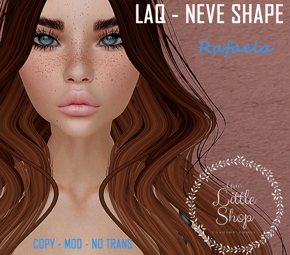 [yLs] LAQ Neve - Rafaela Shape