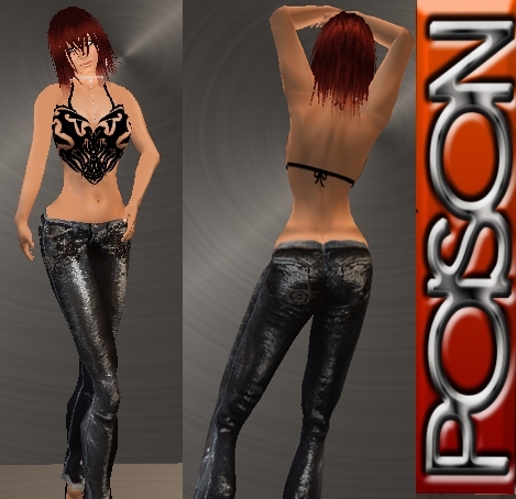 Poison= Shiny jeans
