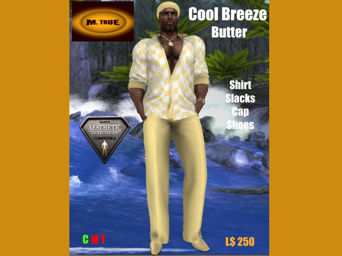 M. True Cool Breeze (Butter)