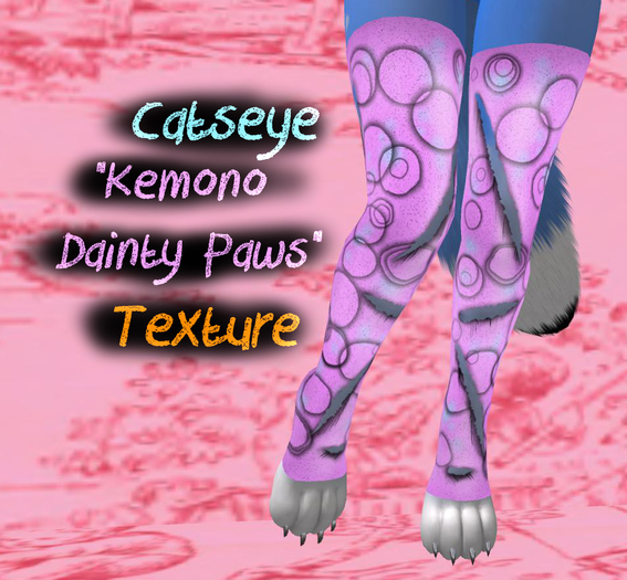 .:Gintastic:.-Catseye "Kemono Dainty Paws"-Mod 'Scratchiii'
