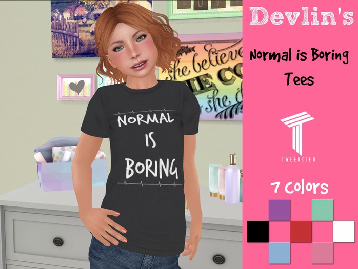 Devlin's - Tweenster - Normal is Boring Tee