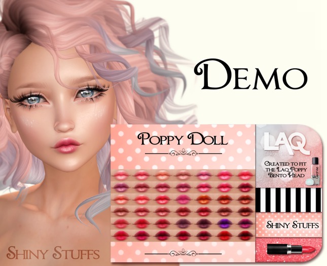 ~Shiny Stuffs~ DEMO LAQ Poppy Doll Appliers  