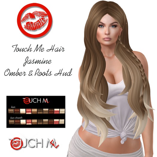 Touch Me Jasmine - Omber & Roots HUD