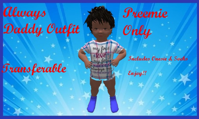ALWAYS DADDY B OUTFIT PREEMIE