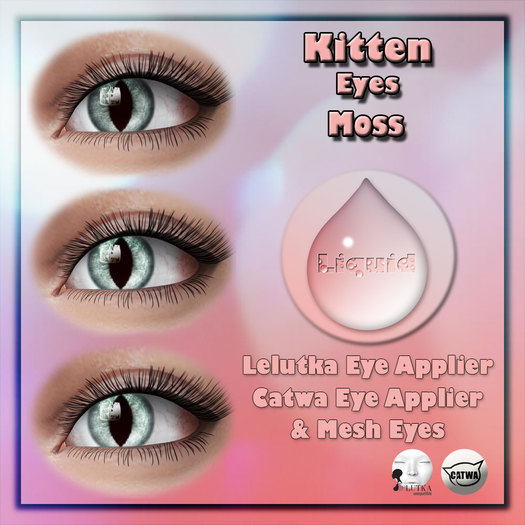 Liquid ~ Kitten Eyes ~ Moss (Add Me to Unpack)