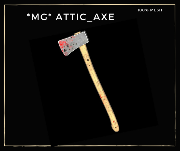 *MG* Attic_AXe