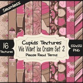 *Cupids Textures * 16 WE WANT ICE CREAM SET 2