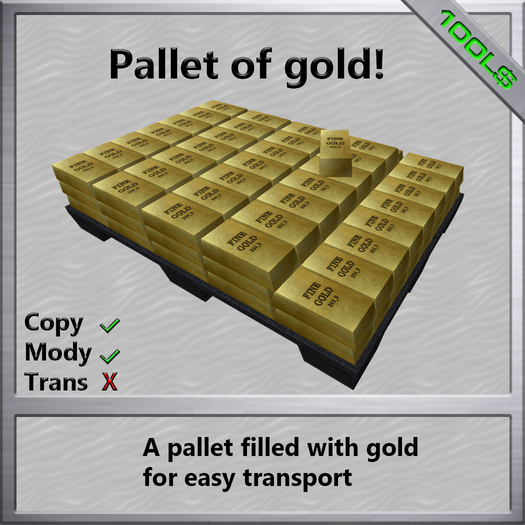 <[A.P.P]> Pallet of gold