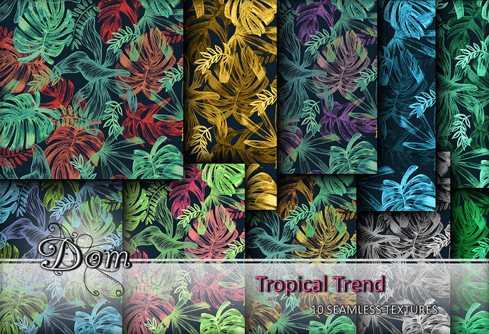 Dom ~ Tropical Trend ~ Seamless Textures