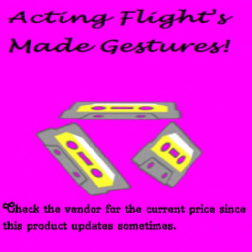 Acting Flight's gesture pack