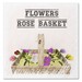 Flowers rose basket