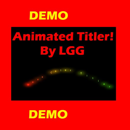 LGG_ Wave n Fade Titler! DEMO