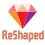 ReShaped