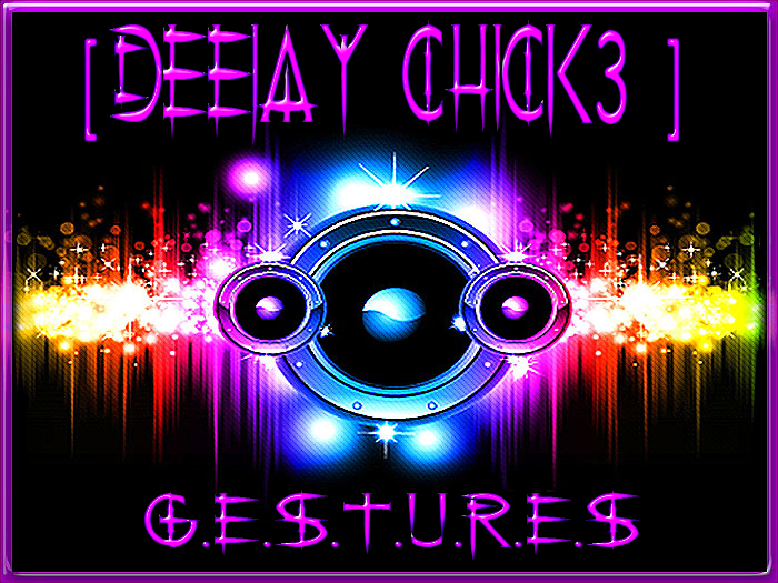 [TD] Deejay Chick/3_Gestures