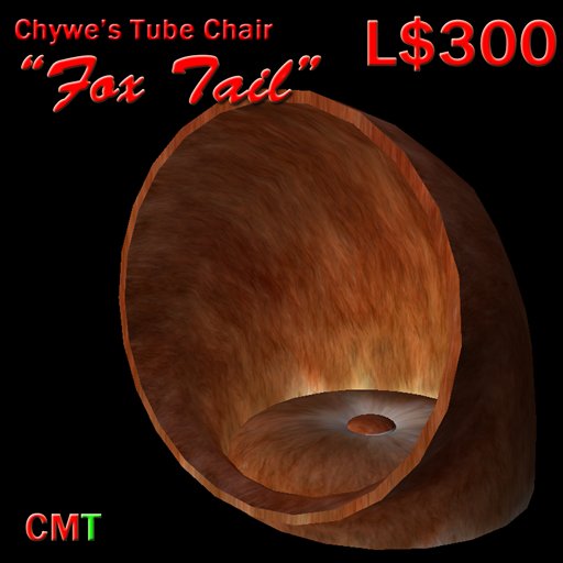 Chywe's Tube Chair - Fox Tail