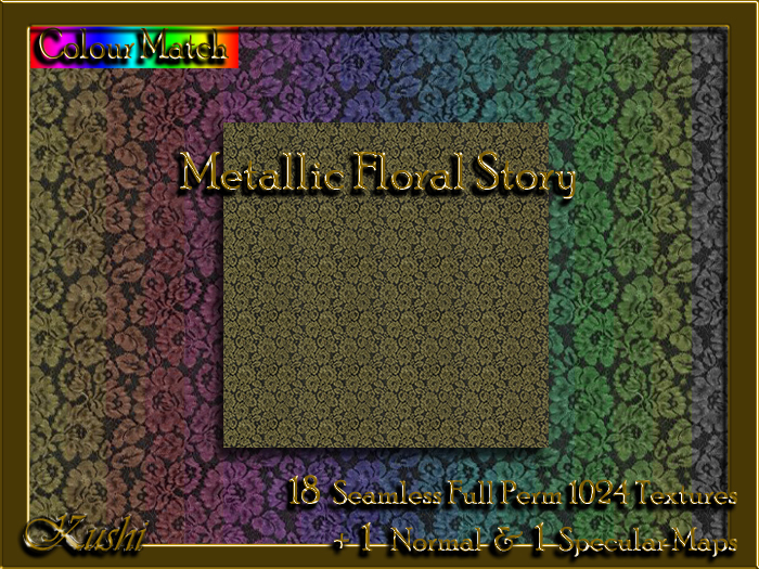 !Kushi! MetallicFloralStory  Textures -WEAR TO UNPACK