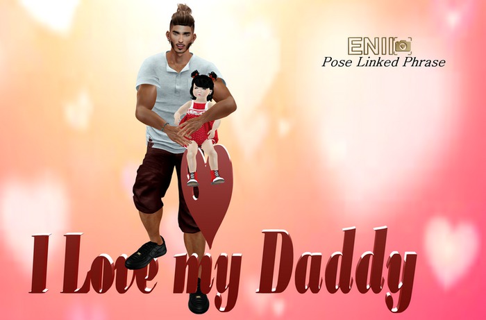 ENIIPose-Love Daddy#3