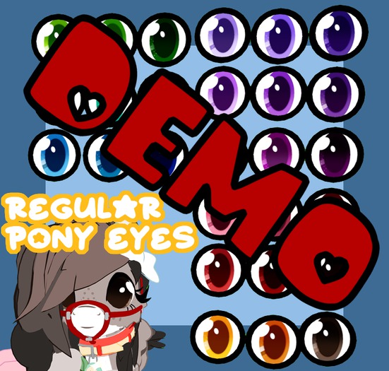 *PPP* Pony Eyes  - DEMO boxed