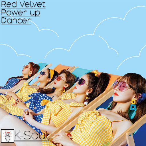 [K-Soul] Red Velvet - Power Up Dancer