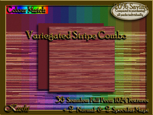 !Kushi! VariegatedStripeCOMBO Textures -WEAR TO UNPACK