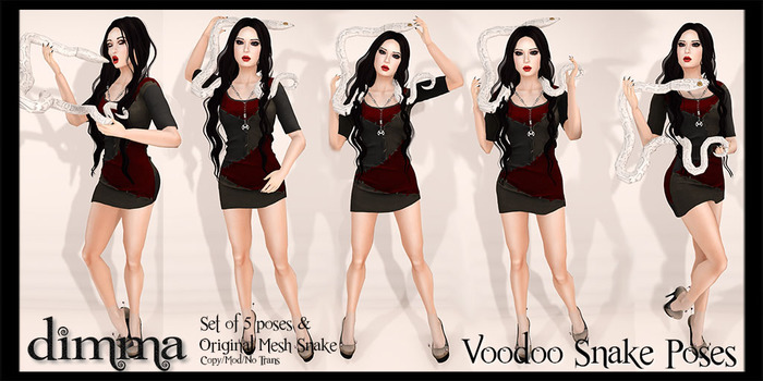 *dimma * Voodoo Snake Poses