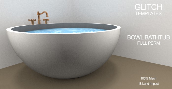 GLITCH TEMPLATES - Bowl Bathtub FULL PERM