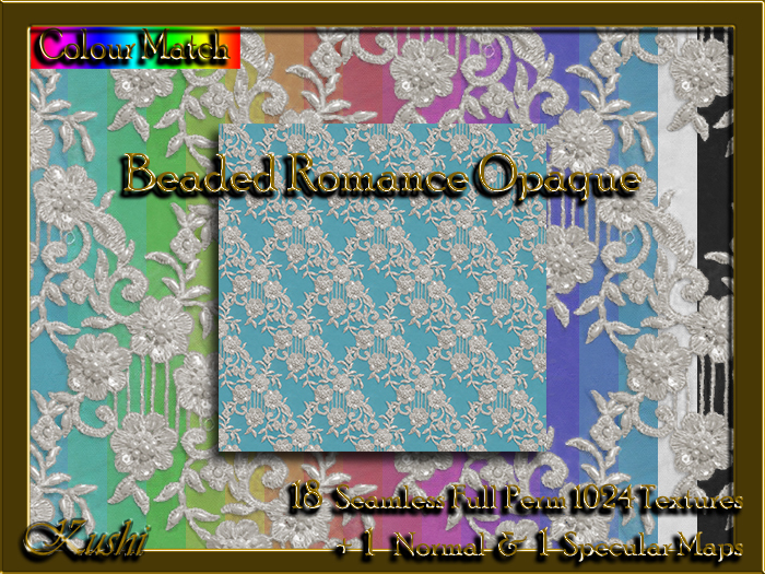 !Kushi! BeadedRomanceOPAQUE Textures -WEAR TO UNPACK