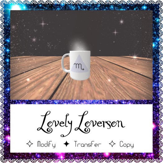 ~* Lovely Loverson *~ Zodiac Signs Cups ( Scorpio )