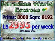 Paradise World Estates - L$ 2995 - 3000 prims - Land For Sale - Land Rentals